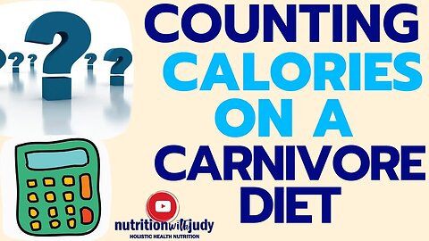 Should I count calories on a Carnivore Diet?