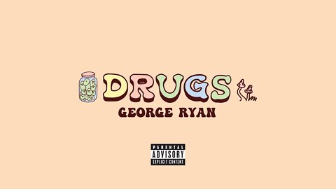 George Ryan - Drugs [Official Visualizer]