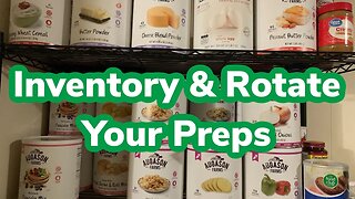 Inventory & Rotate Your Preps Regulary