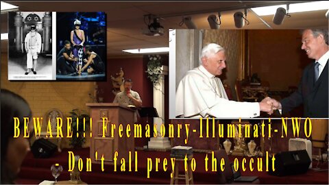 BEWARE!!! Freemasonry/Illuminati/NWO - Don't fall prey to the occult - Fisher of Men