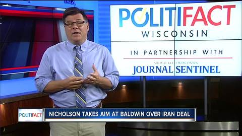 PolitiFact Wisconsin: Nicholson takes aim at Baldwin over Iran deal