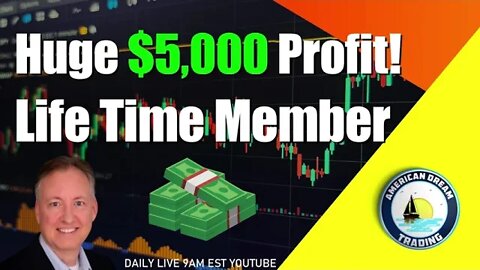 Huge $5,000 Profit Life Time Member Stock Market