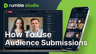 Rumble Studio Audience Submissions