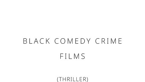 Black comedy crime films
