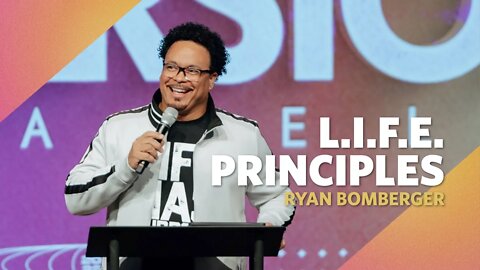 L.I.F.E Principles | Ryan Bomberger | The Radiance Foundation