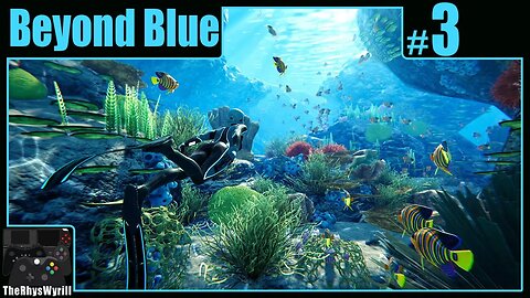 Beyond Blue Playthrough | Part 3