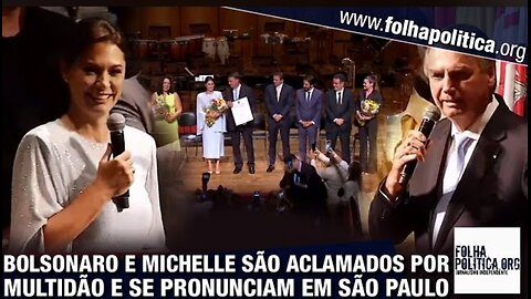 Michelle e Jair Bolsonaro são aclamados em cerimônia no Teatro Municipal de São Paulo e se...
