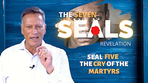 Fifth Seal - The Cry of the Martyrs | 10.01.2021 | Don Steiner