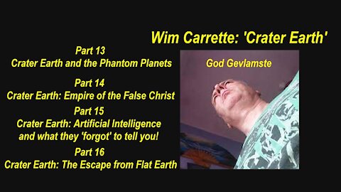 Wim Carrette: Crater Earth (Part 13 - 16) [Belgium 2019]