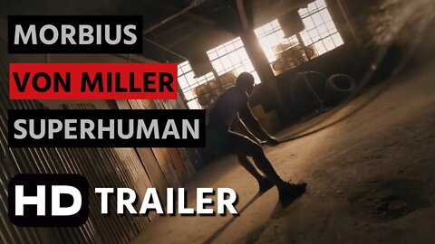 Morbius (2022) | Von Miller Pro Football Player | Superhuman Trailer
