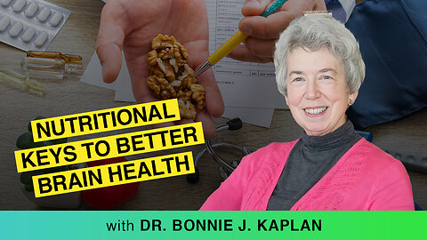 🧠 Unlocking The Nutritional Keys To Better Brain Health: A Journey With Dr. Bonnie J. Kaplan 🍏