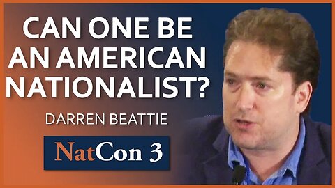 Darren Beattie | Can One Be an American Nationalist? | NatCon 3 Miami