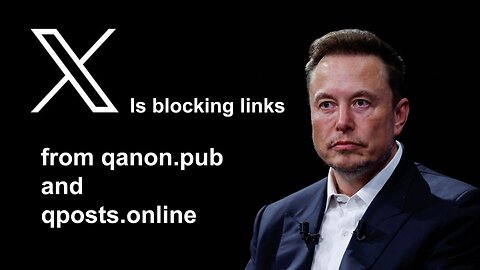 X is blocking links from qanon.pub and qposts.online