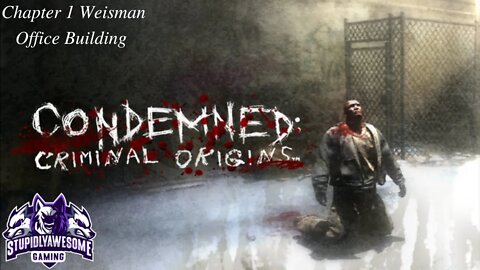 Condemned Criminal Origins ep.1 Weisman Office Building