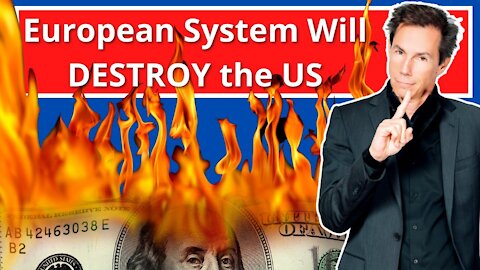 European System Will Destroy the US (Here's Why) - with David Harsanyi