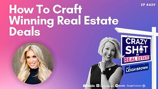 How To Craft Winning Real Estate Deals