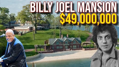 $49,000,000 Billy Joel's New York Mega Mansion