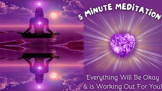 5 Minute Soul Gazing Meditation (Everything is going to be ok)