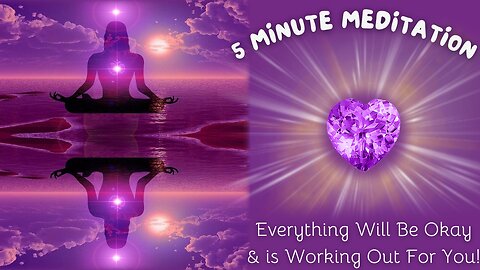 5 Minute Soul Gazing Meditation (Everything is going to be ok)