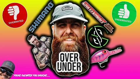 Overrated or Underrated: Googan Squad, Shimano Reels, Connor McGregor, Z-Man Jackhammers, and MORE!