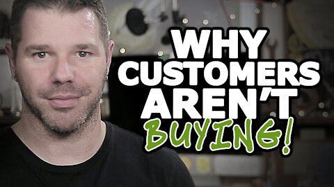 Reasons Why Customers Aren't Buying From You (It Could Be THIS Simple!) @TenTonOnline