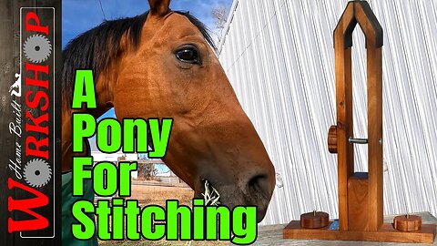 How to make a Stitching Pony for Leather Work | Build This Essential Tool