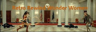 Retro Rewind "Wonder Women"