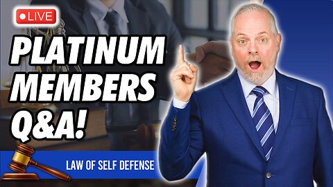 Platinum Q&A: Self-Defense Law Questions ANSWERED!