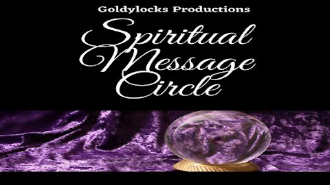 Spiritual Message Circle 11Sept2021