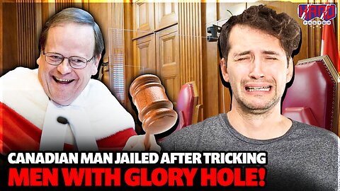 Canadian man jailed after tricking men with glory hole!
