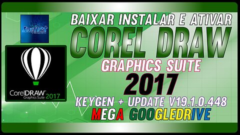 How to Download Install and Activate CorelDRAW Graphics Suite 2017 v19.1.0.448 Multilingual Full Crack