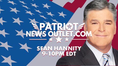 Sean Hannity | Weeknights 9PM EDT