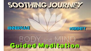 Soothing Journey: A Guided Meditation for Inner Peace and Relaxation 🧘‍♀️✨ #mindfulness #serenity