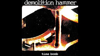 Demolition Hammer - Time Bomb