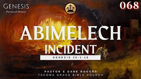 Abimelech Incident | Genesis 20:1-18