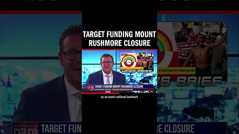 Target funding Mount Rushmore closure
