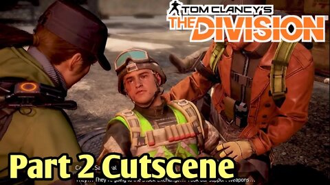 The devision resurgence part 2 - Cutscene ( No Commentary )