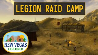 Legion Raid Camp | Fallout New Vegas Explored