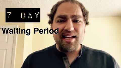 7 Day Waiting Period | Justin Davito