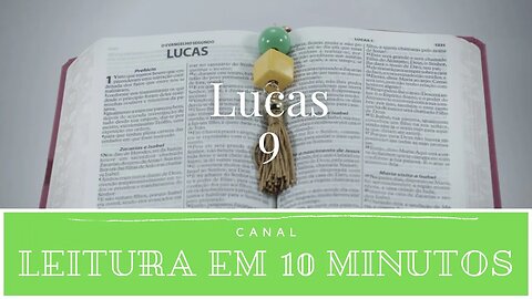 Leitura da Bíblia - Novo Testamento - Lucas 9
