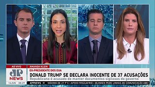 Donald Trump se declara inocente de 37 acusações; Amanda Klein e Beraldo analisam