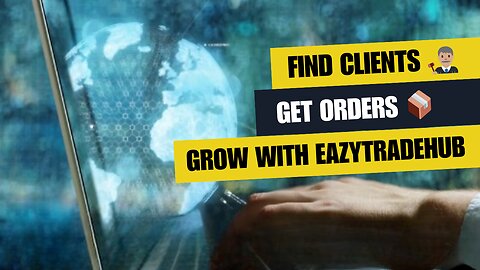 Escape the Export Maze: Find Clients, Get Orders, Grow with eazytradehub.com!
