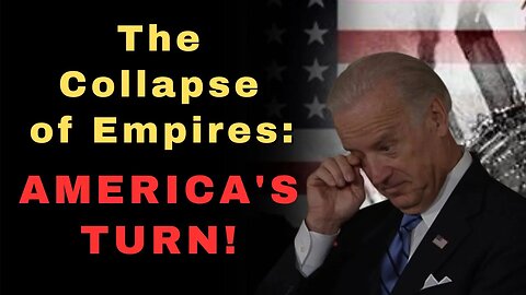 Empires on the BRINK: Historical Examples of COLLAPSE and What They Mean for America