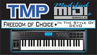 TMP Modified MIDI • Freedom of Choice