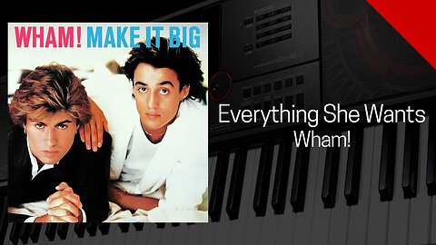 Everything She Wants - Wham! - Cover