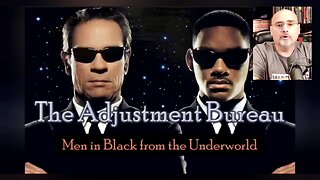 Deep State: Real MIB and Adjustment Bureau | Jason Breshears, "Archaix".