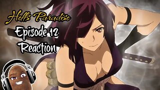 Hell's Paradise - Episode 12 Reaction