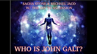 SACHA STONE & JACO-Are Gods messengers providing the resources we need to ascend? TY John Galt