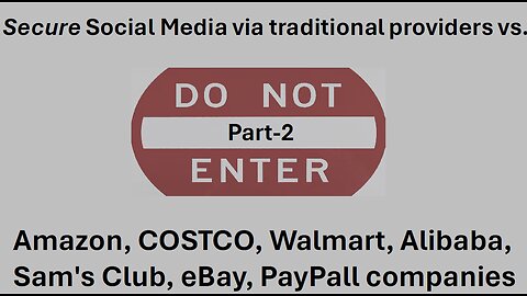 Secure Social Media Part 2 - via Memory Pools of Amazon, COSTCO, etc.