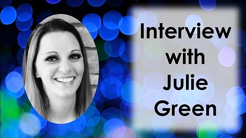 Interview with Julie Green
